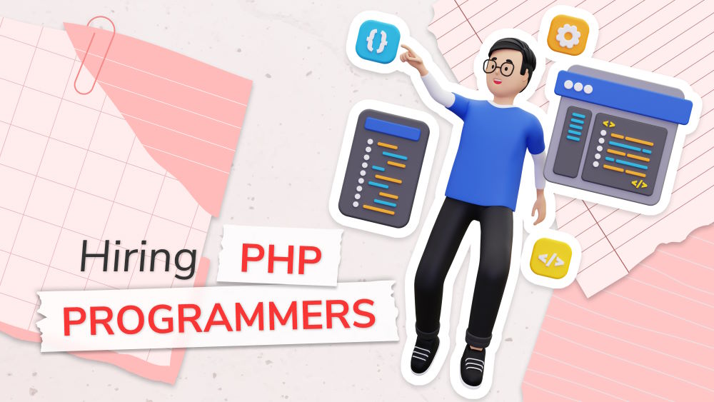 Why Hiring PHP Programmers is a Smart Move for Your Business