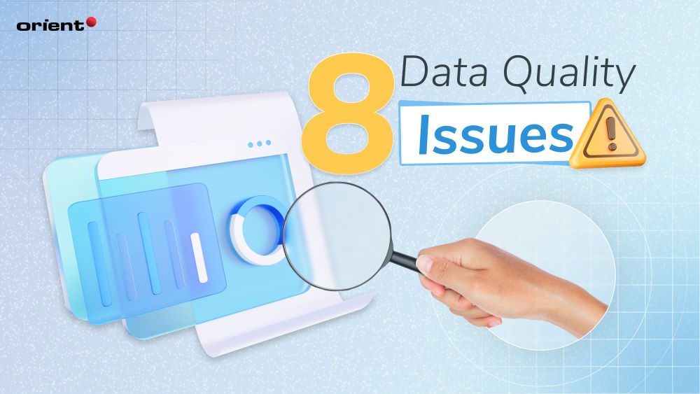 8 Common Data Quality Issues & Expert Solutions to Overcome Each