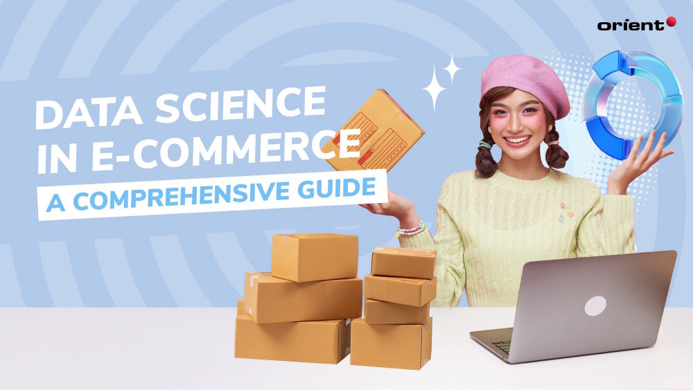 Unlocking the Power of Data Science in eCommerce: A Comprehensive Guide