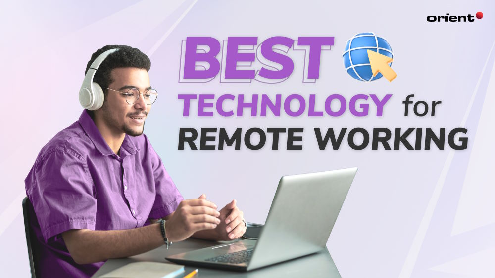 The Best Technology for Working Remotely in the IT Landscape